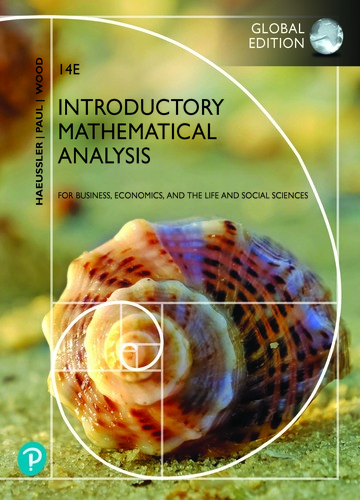 Introductory Mathematical Analysis for Business, Economics, and the Life and Social Sciences 14ed
