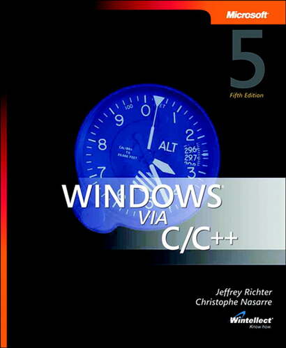 Windows via C/C++ (Jeffrey Richter, Christophe Nasarre) 5th