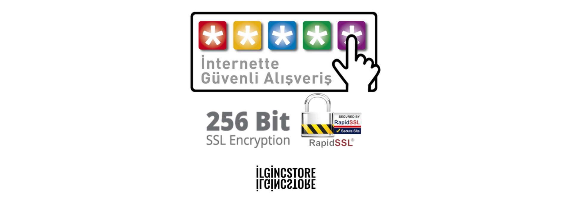 İLGİNCSTORE ™ Güvenliğiniz İçin En Yeni En Güncel Güvenlik Önlemleri İle Donatılmıştır.